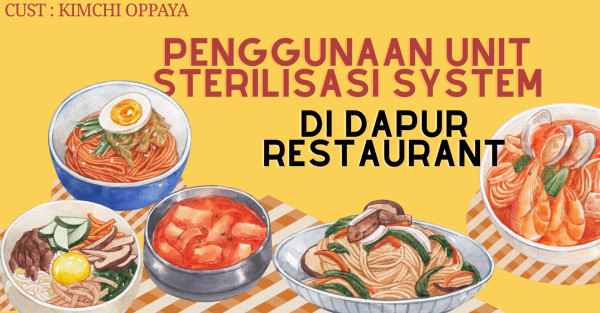 PENGGUNAAN UNIT STERILISASI SYSTEM DI DAPUR RESTAURANT